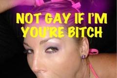 not-gay-if-im-your-bitch