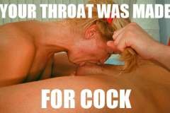 your-throat-was-made-for-cock