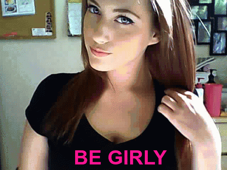 Be girly