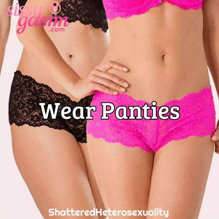 Wear panties